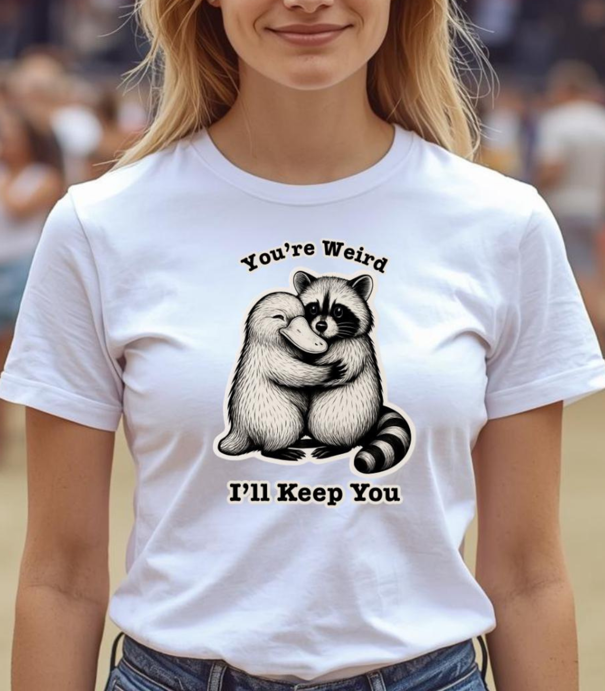 You're Weird, I'll Keep You