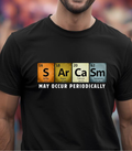 Sarcasm May Occur Perodically