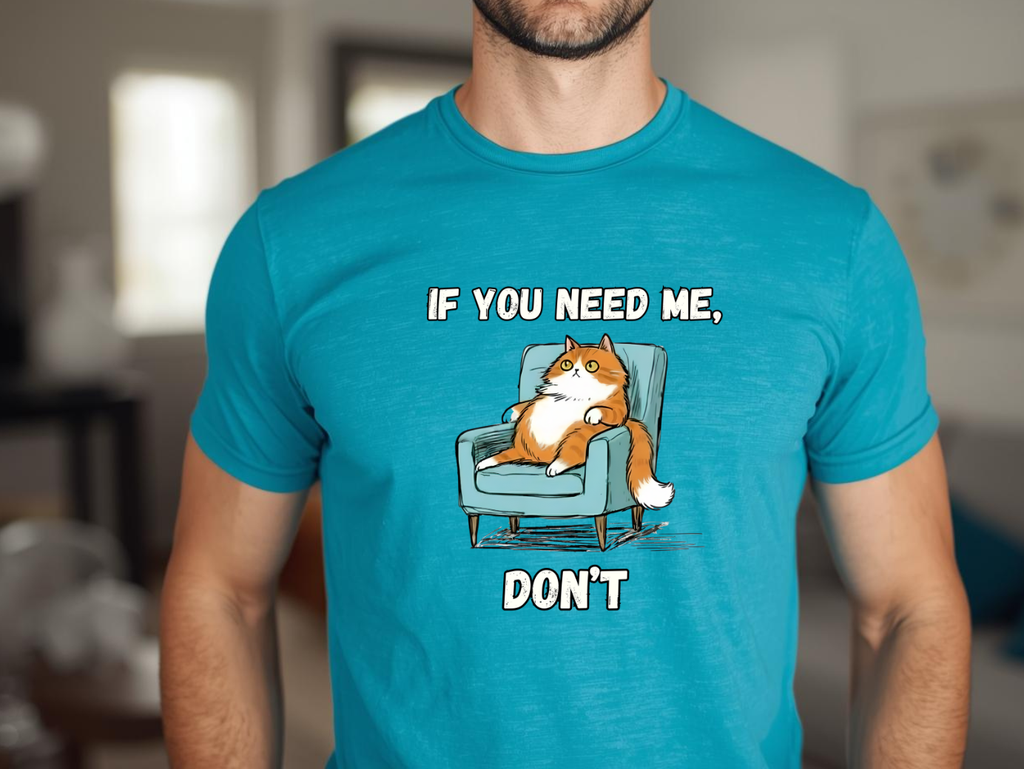 If You Need Me, Don't